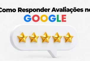 Como Responder Avaliações no Google para Ranquear Melhor em 2026